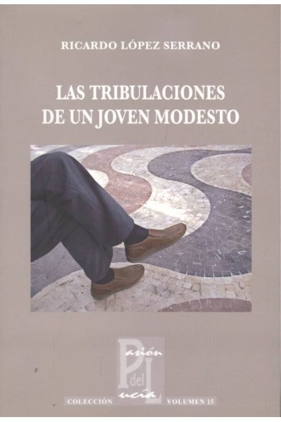 LAS TRIBULACIONES DE UN JOVEN MODESTO