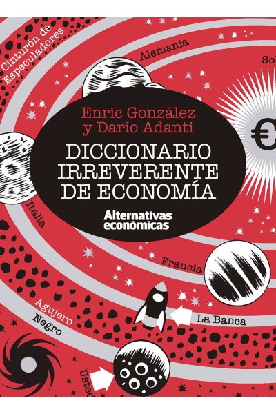 DICCIONARIO IRREVERENTE DE ECONOMÍA