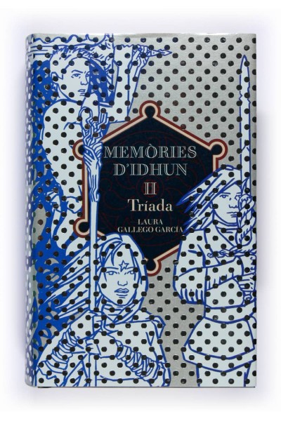 MEMÒRIES D'IDHUN II. TRÍADA