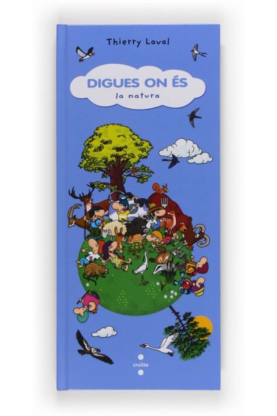 DIGUES ON ÉS: LA NATURA