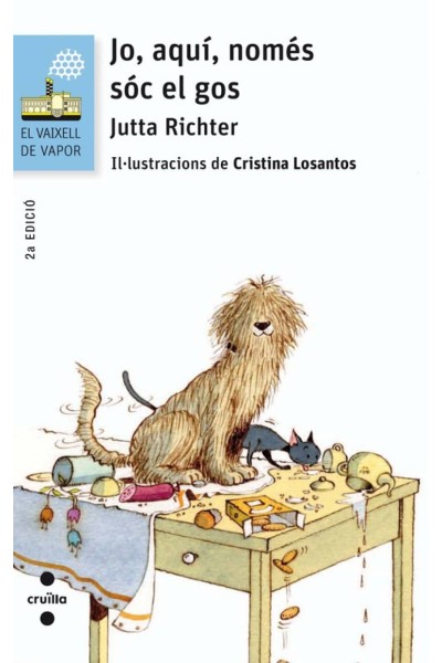 JO, AQUÍ, NOMÉS SÓC EL GOS