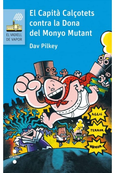 EL CAPITÀ CALÇOTETS CONTRA LA DONA DEL MONYO MUTANT