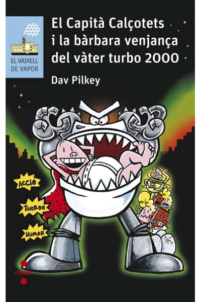 EL CAPITÀ CALÇOTETS I LA BÀRBARA VENJANÇA DEL VÀTER TURBO 2000 Nº200