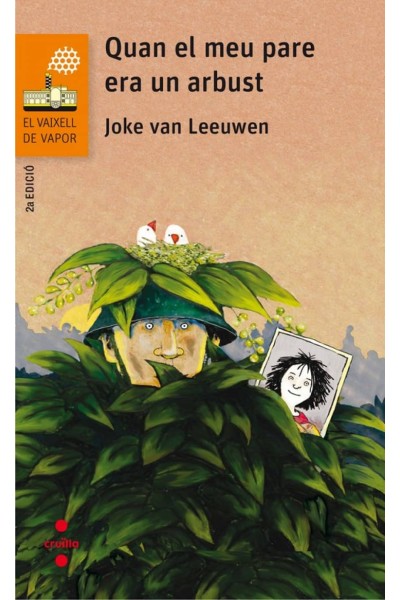 QUAN EL MEU PARE ERA UN ARBUST
