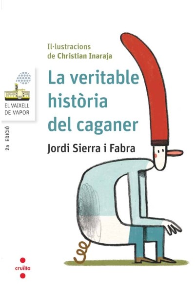 LA VERITABLE HISTÒRIA DEL CAGANER
