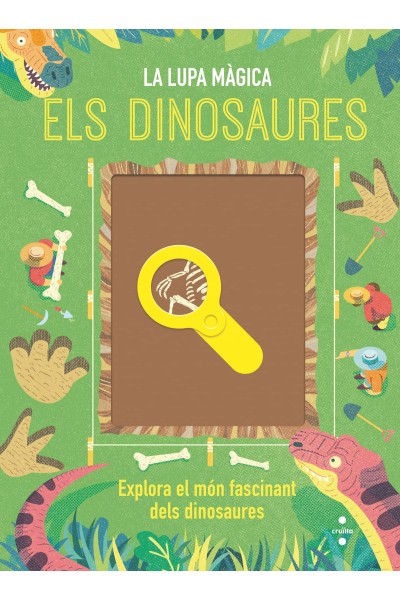 ELS DINOSAURES. LA LUPA MÀGICA