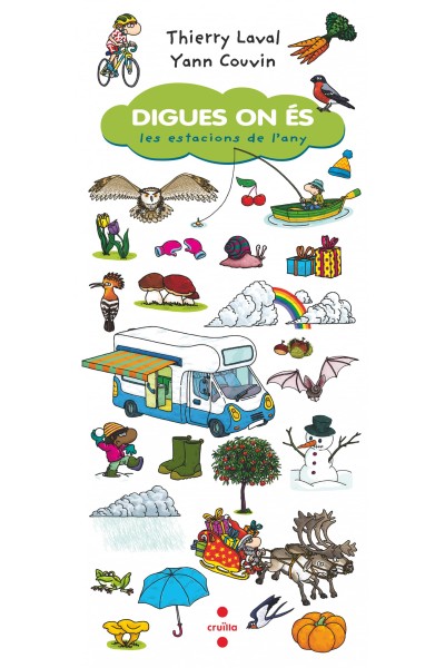 DIGUES ON ÉS. LES ESTACIONS DE L'ANY