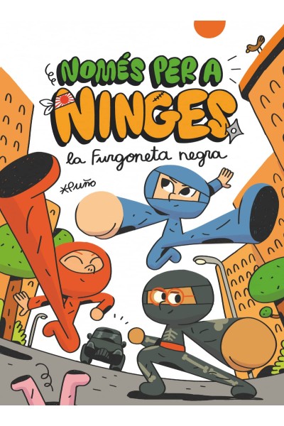 NOMÉS PER A NINGES 1. LA FURGONETA NEGRA