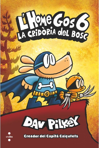 L'HOME GOS 6:LA CRIDORA DEL BOSC