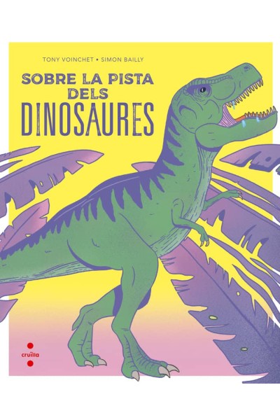 SOBRE LA PISTA DELS DINOSAURES