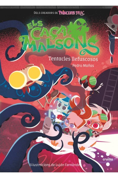 TENTACLES LLEFISCOSOS