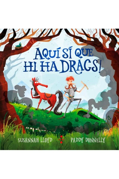 AQUÍ SÍ QUE HI HA DRACS!