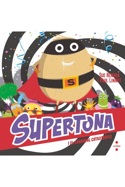 SUPERTONA I EL CARNAVAL CATASTRÒFIC