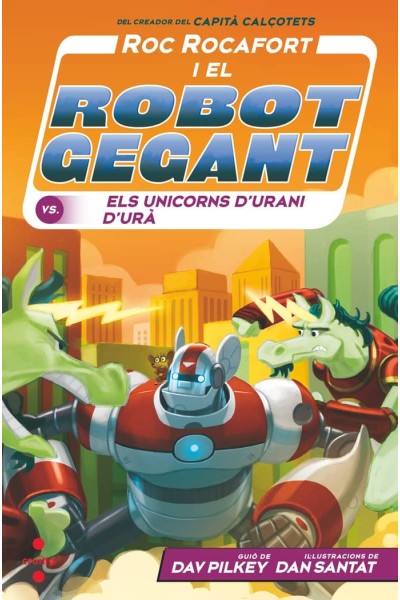 RR.7 ROC ROCAFORT I EL ROBOT GEGANT CONTRA ELS UNICORNS D'UR