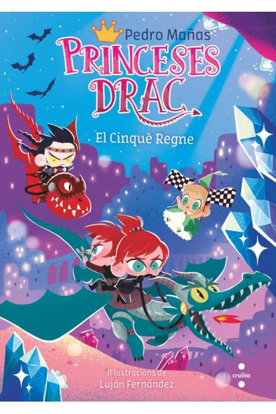 PRINCESES DRAC 15 EL CINQUÈ REGNE