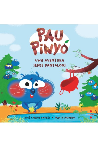 PAU PINYÓ 2 UNA AVENTURA SENSE PANTALONS