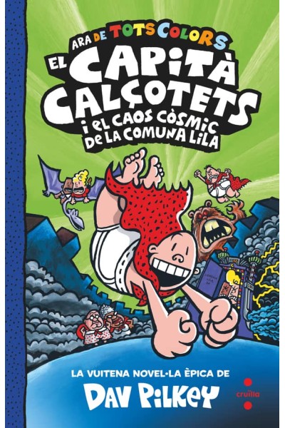 EL CAPITÀ CALÇOTETS I EL CAOS CÒSMIC DE LA COMUNA LILA