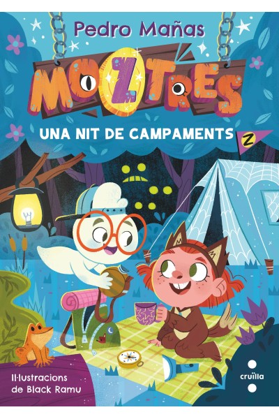 MOZTRES 3. UNA NIT DE CAMPAMENTS