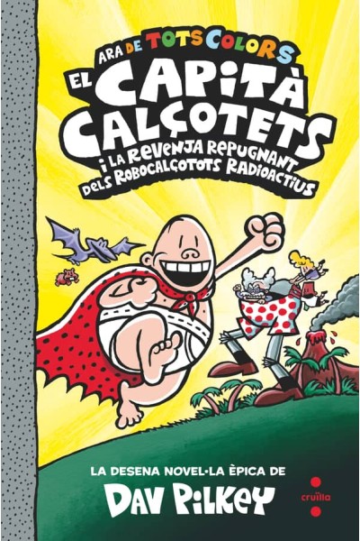 10. EL CAPITÀ CALÇOTETS I LA REVENJA REPUGNANT DELS ROBOCALÇOTOTS RADIOACTIUS