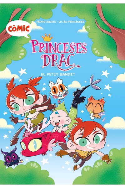 CÒMIC PRINCESES DRAC 3. EL PETIT BANDIT