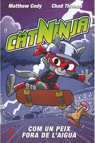 CATNINJA:COMO UN PEIX FORA DE L´AIGUA