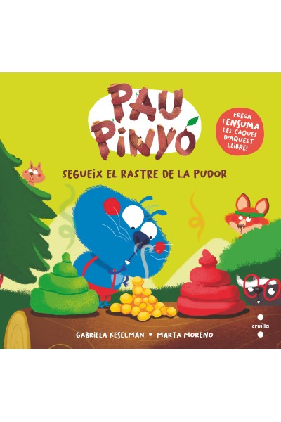 PAU PINYÓ: SEGUEIX EL RASTRE DE LA PUDOR