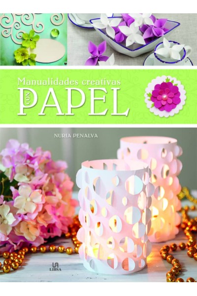 MANUALIDADES CREATIVAS CON PAPEL