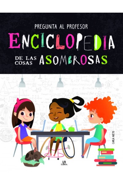 ENCICLOPEDIA DE LAS COSAS ASOMBROSAS