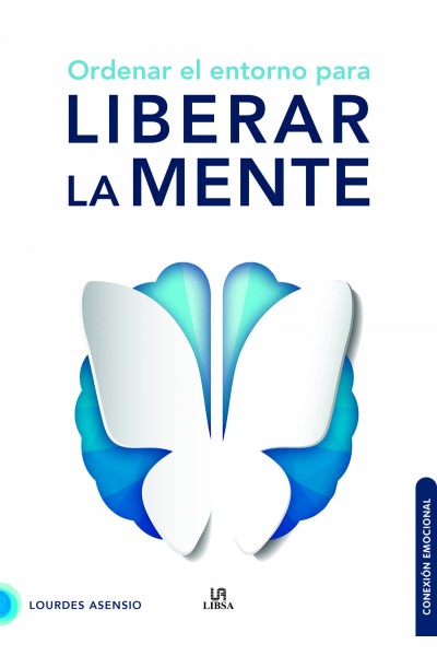 ORDENAR EL ENTORNO PARA LIBERAR LA MENTE