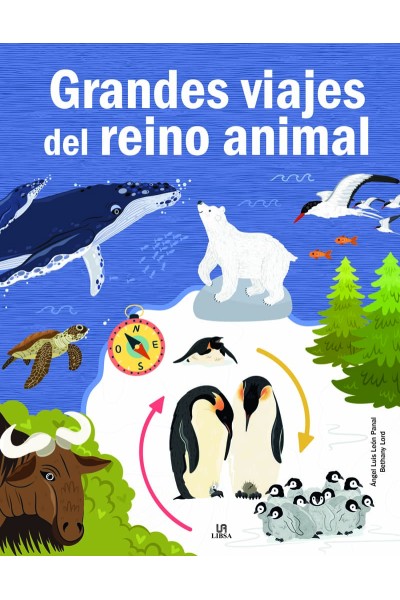 GRANDES VIAJES DEL REINO ANIMAL