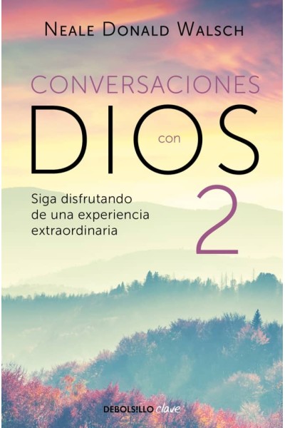 CONVERSACIONES CON DIOS II