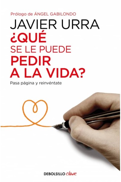 ¿QUÉ SE LE PUEDE PEDIR A LA VIDA?