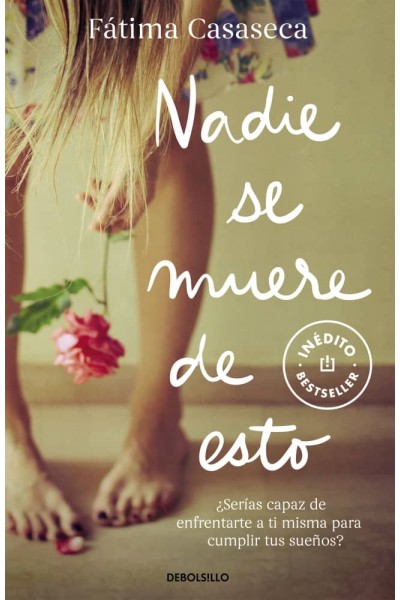 NADIE SE MUERE DE ESTO