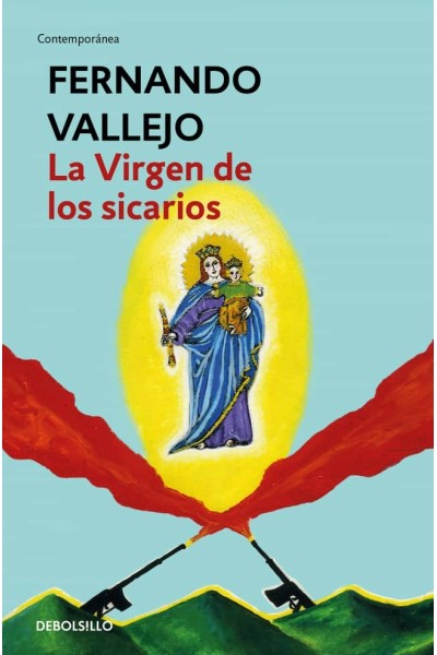 LA VIRGEN DE LOS SICARIOS