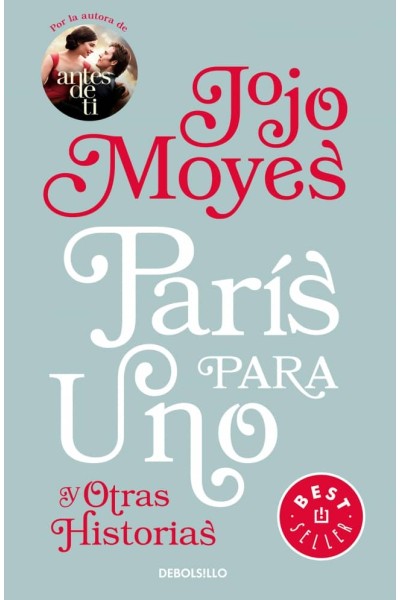 PARIS PARA UNO Y OTRAS HISTORIAS