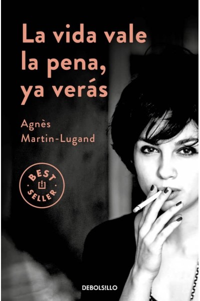 LA VIDA VALE LA PENA, YA VERÁS