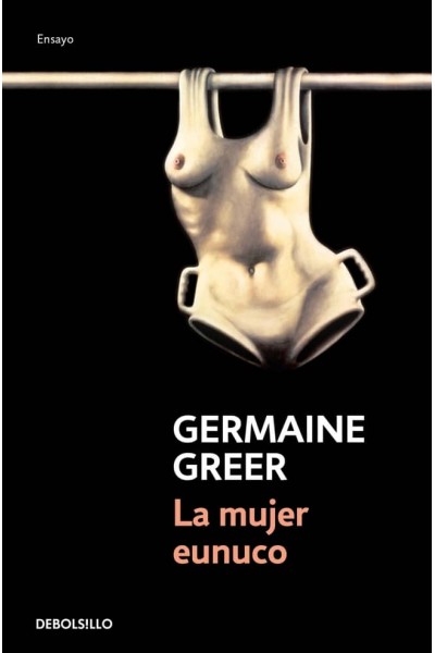 LA MUJER EUNUCO
