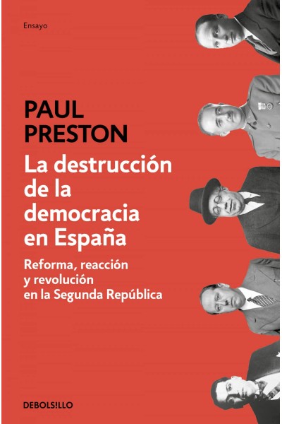 LA DESTRUCCIÓN DE LA DEMOCRACIA EN ESPAÑA
