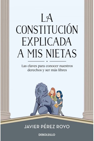 LA CONSTITUCIÓN EXPLICADA A MI NIETAS