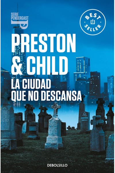 LA CIUDAD QUE NO DESCANSA (INSPECTOR PENDERGAST 17)
