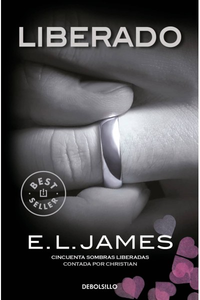 LIBERADO («CINCUENTA SOMBRAS» CONTADA POR CHRISTIAN GREY 3)