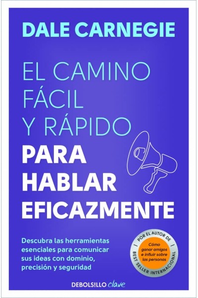 CAMINO FÁCIL Y RÁPIDO PARA HABLAR EFICAZMENTE