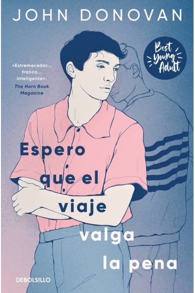 ESPERO QUE EL VIAJE VALGA LA PENA (BEST YOUNG ADULT)