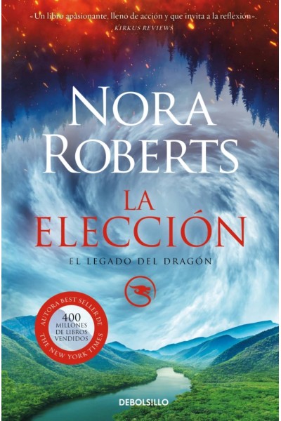 LA ELECCIÓN (EL LEGADO DEL DRAGÓN 3)