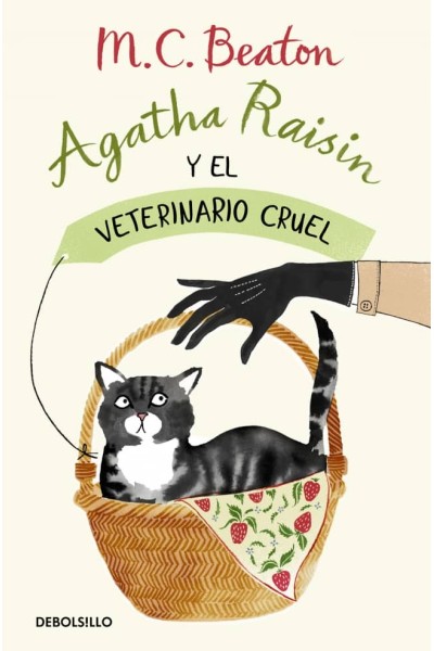 AGATHA RAISIN Y EL VETERINARIO CRUEL (AGATHA RAISIN 2)