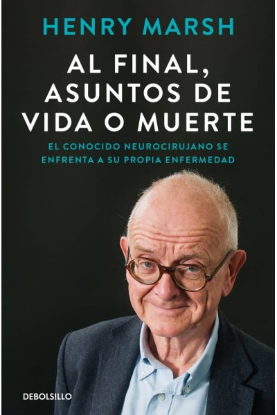 AL FINAL, ASUNTOS DE VIDA O MUERTE