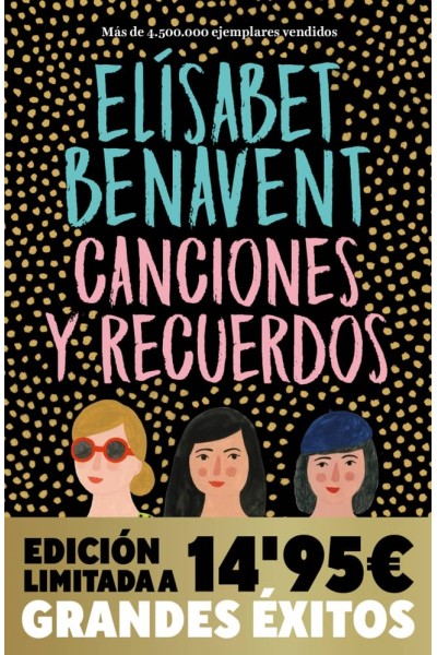 CANCIONES Y RECUERDOS (CAMPAÑA NAVIDAD GRANDES ÉXITOS EDICIÓN LIMITADA)