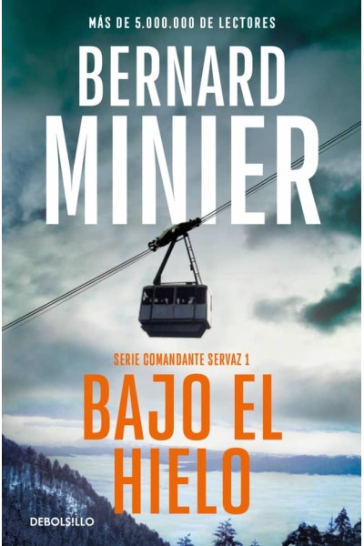 BAJO EL HIELO (COMANDANTE SERVAZ 1)