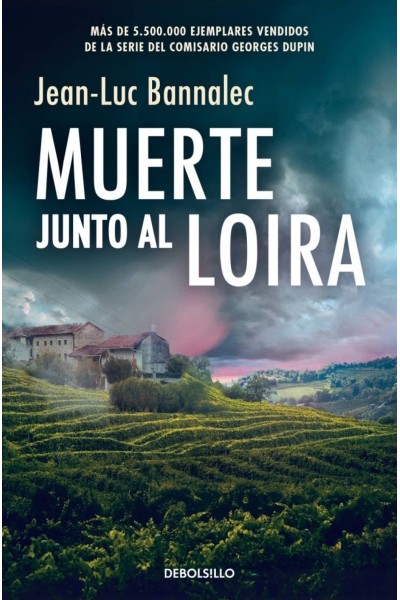 MUERTE JUNTO AL LOIRA (COMISARIO DUPIN 12)