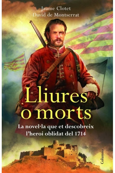LLIURES O MORTS.ED.ESPECIAL BANDERA